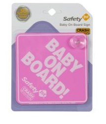 Safety 1ˢᵗ Baby On Board Sign
